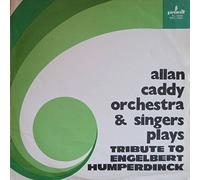 Alan Caddy Orchestra & Singers - Tribute To Engelbert Humperdinck - Pronit - SXL 1020, Pronit - XL 1020