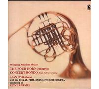 Alan Civil / Royal Philharmonic Orchestra / Rudolf Kempe - Wolfgang Amadeus Mozart ; Alan Civil With The The Royal Philharmonic Orchestra Conducted By Rudolf Kempe: The Four Horn Concertos / Concert Rondo (First Full Recording) - LP