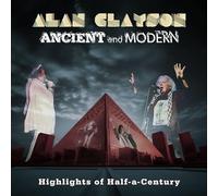 Alan Clayson - Ancient And Modern: Highlights Of A Half-a-Century