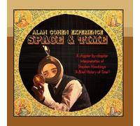 Alan Cohen Experience - Space & Time