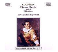Alan Cuckston - Couperin: Pièces de Clavecin, Book 2 (Selections)