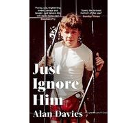 Alan Davies - Just Ignore Him A BBC Two Between the Covers book club - K555z