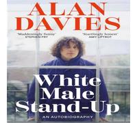 Alan Davies White Male Stand-Up Hardback Book Alan Davies White