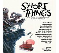 Alan Dean Foster Short Things: Tales Inspired by "Who Goes There?" by John W Alan Dean Foster Multicolor