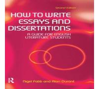Alan Durant How to Write Essays & Dissertations: A Guide for English Alan Durant Multicolor