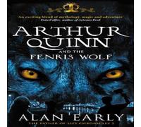 Alan Early Arthur Quinn & the Fenris Wolf Paperback Book Alan Early Multicolor