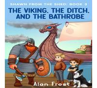 Alan Frost The Viking, the Ditch, & the Bathrobe Paperback Book Alan Frost Multicolor