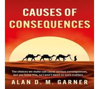 Alan Garner Causes of Consequences Paperback Book in White Alan Garner White