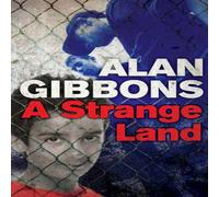 Alan Gibbons A Strange Land Book Alan Gibbons Multicolor