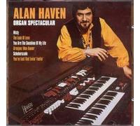 Alan Haven - Organ Spectacular