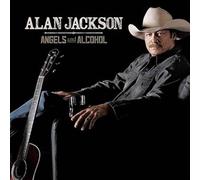Alan Jackson - Angels and Alcohol CD