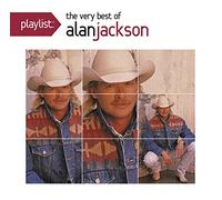 ALAN JACKSON - Playlist: Very Best of