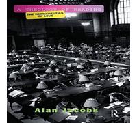Alan Jacobs A Theology Of Reading: The Hermeneutics Of Love Hardcover Book Alan Jacobs Multicolor