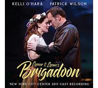 Alan Jay Lerner & Frederick Loewe - Brigadoon (New York City Center 2017 Cast Recording)