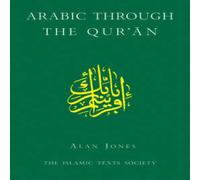 Alan Jones Arabic Through the Qur'an Paperback Book Alan Jones Multicolor