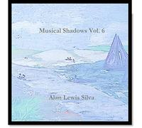 Alan Lewis Silva - Musical Shadows Vol. 6