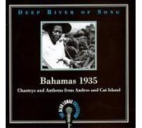 Alan Lomax - Bahamas 1935: Chanteys & Anthems from Andros & Cat