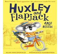 Alan MacDonald Huxley & Flapjack: Race to the Rescue Paperback Book Alan MacDonald Multicolor