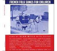 ALAN MILLS - French Folk Songs for Children