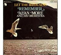 Alan More and his Orchestra - Let the Birds sing / Remember