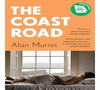 Alan Murrin The Coast Road : 'A perfect book club read' Sunday Times Paperback Alan Murrin Multicolor