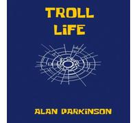 Alan Parkinson Troll Life Paperback Book Alan Parkinson Multicolor