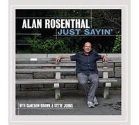 Alan Rosenthal - Just Sayin