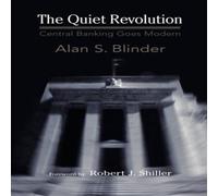 Alan S. Blinder The Quiet Revolution: Central Banking Goes Modern Hardcover Book Alan S. Blinder Multicolor