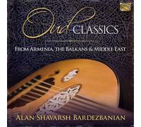Alan Shavarsh Bard Oud Classics from Armenia, the Balkans & Mid (CD) (US IMPORT)