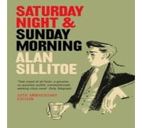 Alan Sillitoe Saturday Night & Sunday Morning Paperback Book Alan Sillitoe Multicolor