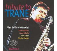 Alan Skidmore Quartet - Tribute to 'Trane