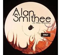 Alan Smithee In Blue blackness, Sean Smith - Only / I Wanna Sing / Liason-12"