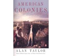 Alan Taylor - American Colonies The Settlement of North America to 1 - V245z