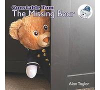 Alan Taylor The Missing Bear: Constable Tom Paperback Book Alan Taylor Multicolor