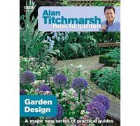 Alan Titchmarsh Alan Titchmarsh How to Garden: Garden De (Paperback) (US IMPORT)