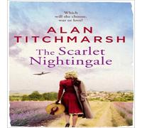 Alan Titchmarsh Scarlet Nightingale Paperback Book Alan Titchmarsh Multicolor