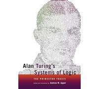 Alan Turing`s Systems of Logic - The Princeton Thesis