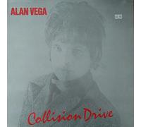 ALAN VEGA - collision drive LP [VINYL]