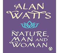 Alan W Watts Nature, Man & Woman Paperback Book Alan W Watts Multicolor