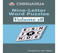 Alan Walker Chihuahua Nine-Letter Word Puzzles Volume 18 Paperback Book Alan Walker Multicolor