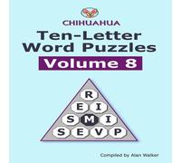 Alan Walker Chihuahua Ten-letter Word Puzzles Volume 8 Paperback Book Alan Walker Multicolor