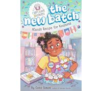Alana's Recipe for Kindness (Cupcake Diaries: the New Batch, 8)