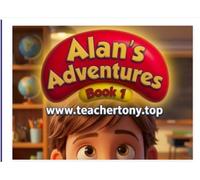 Alan's Adventures Chapter 1: A Level A1 Review on Pronouns and To BE (Alan's Adventures in Mastering English A1 level)