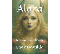 Alara: Ice Queens Awakening