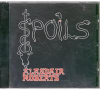 Alasdair Roberts - Spoils