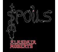Alasdair Roberts Spoils (Vinyl) 12" Album