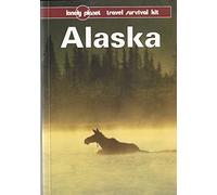 Alaska: A Travel Survival Kit (Lonely Planet Travel Survival Kit)