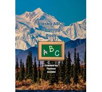 Alaska ABCs Coloring Book (State ABCs Coloring Books)