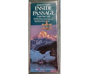 Alaska & Canada's Inside Passage Cruise Tour Guide: City Maps, History, Native Culture Plus a 6-Foot Fold-Out Map of Cruise Route from Puget Sound to