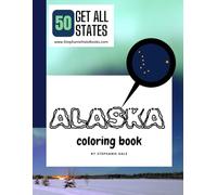 Alaska Coloring Book (50 States Coloring Book)